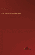 Gold-Thread and Other Poems