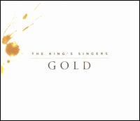 Gold - King's Singers (choir, chorus)