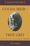 Golda Meir: True Grit