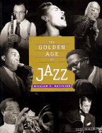 Golden Age of Jazz - Gottlieb, William P