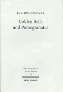 Golden Bells and Pomegranates: Studies in Midrash Leviticus Rabbah