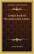 Golden Book of Reconstruction Letters