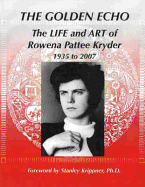 Golden Echo - Kryder, Rowena Pattee, Ph.D., M.F.A.