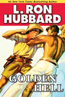 Golden Hell - Hubbard, L Ron