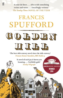 Golden Hill: 'Best book of the century' Richard Osman - Spufford, Francis
