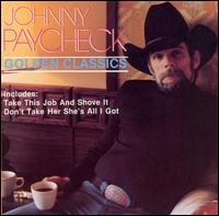 Golden Hits [Hollywood] - Johnny Paycheck