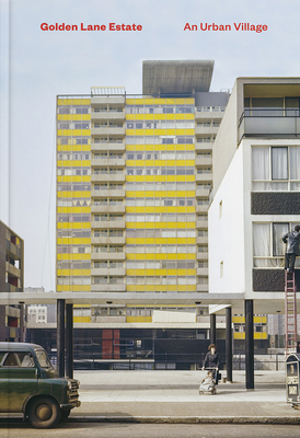 Golden Lane Estate: An Urban Village - Orazi, Stefi