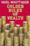 Golden Rules of Wealth - Whittaker, Noel