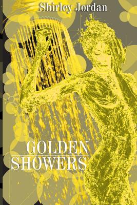Golden Showers - Jordan, Shirley
