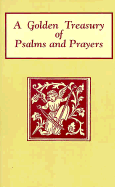 Golden Treasury of Psalms Andprayers - Beilenson, Edna