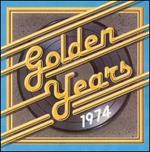 Golden Years 1974