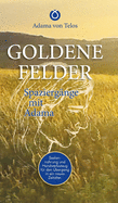 Goldene Felder: Spaziergnge mit Adama