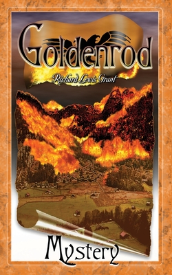 Goldenrod: Mystery - Grant, Richard Lewis