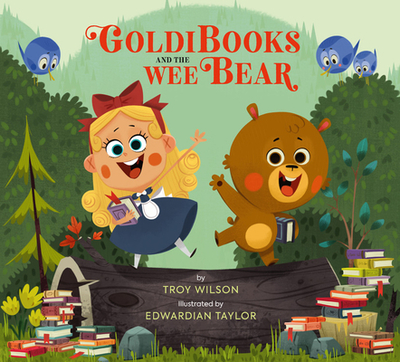 Goldibooks and the Wee Bear - Wilson, Troy