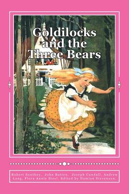 Goldilocks and the Three Bears: Special Edition - Batten, John, and Cundall, Joseph, and Lang, Andrew