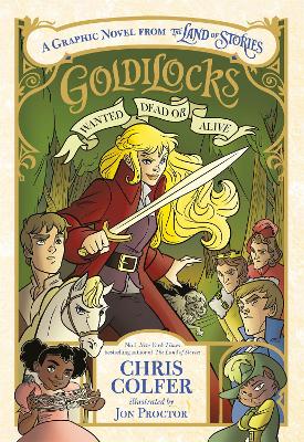 Goldilocks: Wanted Dead or Alive - Colfer, Chris