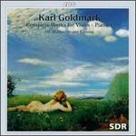 Goldmark: Complete Works for Violin & Piano, Vol.1