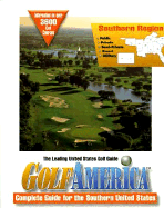 Golf America: Southern Region - Cy Decosse Inc, and Golf Digest