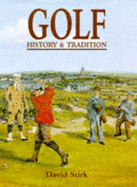 Golf: History and Tradition