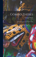 Gombo Zhebes; Little Dictionary of Creole Proverbs