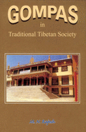 Gompas in Traditional Tibetan Society - Rajesh, M. N.