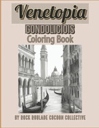 Gondolicious, Venetopia: Coloring Book