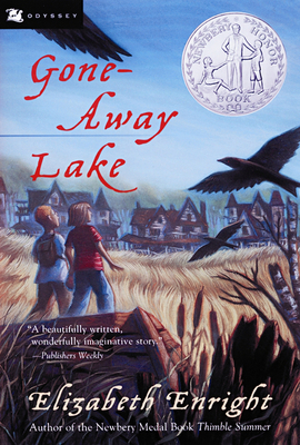 Gone-Away Lake: A Newbery Honor Award Winner - Enright, Elizabeth