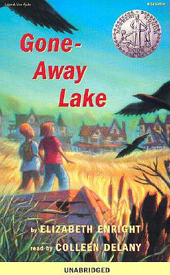 Gone-Away Lake - Enright, Elizabeth, and Delany, Colleen (Read by)