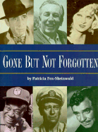 Gone But Not Forgotten - Fox-Sheinwold, Patricia, and Herzog, Arthur, Jr. (Foreword by)