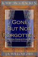 Gone But Not Forgotten