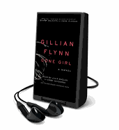 Gone Girl - Flynn, Gillian, and Whelan, Julia (Read by)