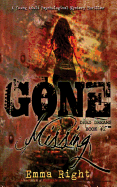 Gone Missing, (Dead Dreams, Book 2): A Young Adult Psychological Thriller Mystery