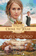 Gone to Texas: Book One Cross Timbers Family Saga