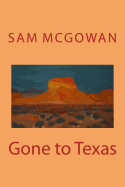 Gone to Texas