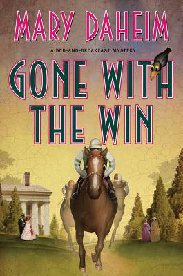 Gone with the Win: A Bed-And-Breakfast Mystery - Daheim, Mary