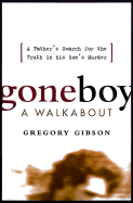 Goneboy: a Walkabout