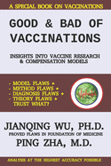 Good and Bad of Vaccinations: Insights into Vaccine Research and Compensation Models