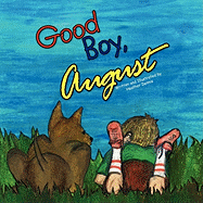 Good Boy, August