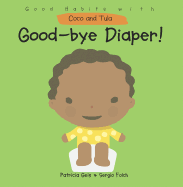 Good-Bye Diaper!