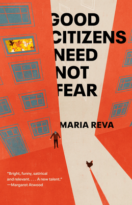 Good Citizens Need Not Fear: Stories - Reva, Maria