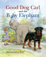 Good Dog Carl and the Baby Elephant