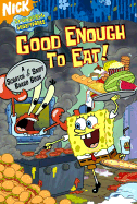 Good Enough to Eat!: A Scratch and Sniff Board Book - Boczkowski, Tricia