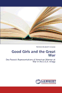 Good Girls and the Great War