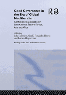 Good Governance in the Era of Global Neoliberalism: Conflict and Depolitization in Latin America, Eastern Europe, Asia and Africa