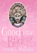 Good hair, Bad hair