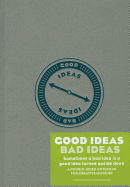 Good Ideas/Bad Ideas Journal