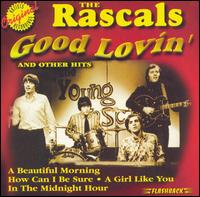 Good Lovin' & Other Hits - The Rascals