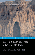 Good Morning Afghanistan: The Crusade of Words