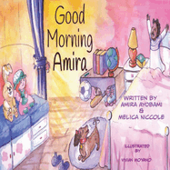 Good Morning Amira