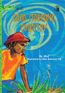 Good Morning Country - Our Yarning